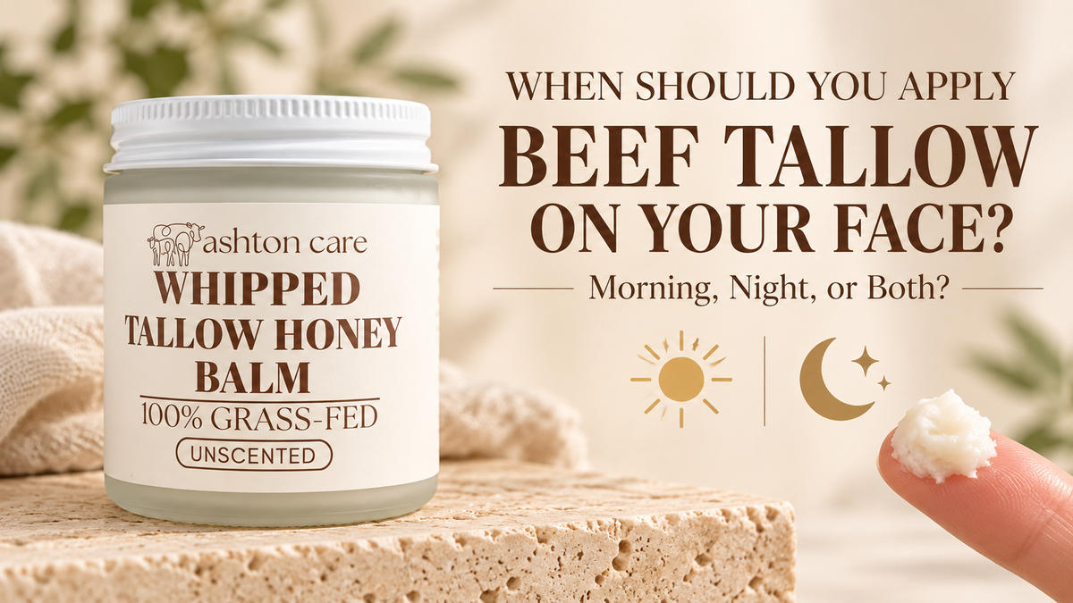 When Should You Apply Beef Tallow on Your Face?
